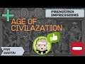 Premières Impressions d'Age of Civilization