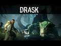 Présentation du Drask en solo