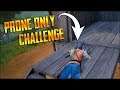 PRONE ONLY CHALLENGE IN PUBG MOBILE😂