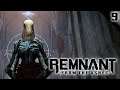 REMNANT: From The Ashes #9 | EL REY INMORTAL | Gameplay Español