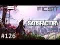 Satisfactory | We have nothing Concret | #126 | CHDE