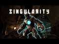 Singularity | Part 7 | I Miscalculated