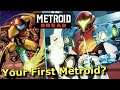 So...Metroid Dread will be your FIRST Metroid game?