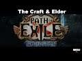 The Craft & The Elder - PoE 3.15
