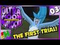 THE FIRST TRIAL! | Pokemon UltraMoon Randomizer Nuzlocke w/ EliteGamerHugo - Ep03