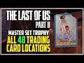 The Last of Us 2 All Trading Card Locations (Master Set Trophy)