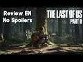The Last of Us Part II - GSY REVIEW (EN version) - No Spoilers