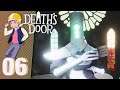 Very Good Job - Let's Play Death's Door - Part 6