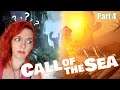 WHAT'S HAPPENING TO NORAH?! Call Of The Sea Chapter 4 Gameplay