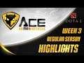 ACE Championship (Dota 2) Regular Season Week 3 Highlights