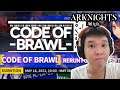 [ARKNIGHTS] NYOBAIN EVENT CODE OF BRAWL RERUN! - ARKNIGHTS INDONESIA
