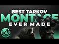 Best Tarkov Montage Ever Made - Escape from Tarkov