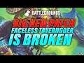BIG New Patch: Faceless Taverngoer is Broken | Dogdog Hearthstone Battlegrounds