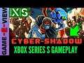 Cyber Shadow - Xbox Series S Gameplay