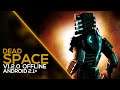 Dead Space™ [Traduzido PT-BR] - GAMEPLAY (OFFLINE) 310MB+