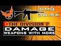 Division 2 How to GET WEAPONS with MORE DAMAGE