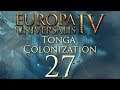 Europa Universalis IV | Tonga Colonization | Episode 27