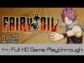 FAIRY TAIL PART 1/2 - Full Game Playthrough (No Commentary)