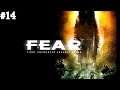 F.E.A.R |14| Intervale 09 : Incursion