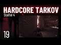 Hardcore-Tarkov #19 - Staffel 4 - Escape from Tarkov - Gameplay Deutsch