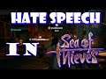 Hate Speech in Sea of Thieves