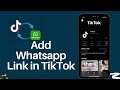 How to Add Whatsapp Link in TikTok | 2021