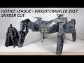 Justice League KNIGHTCRAWLER 2017 (Revisited) Review