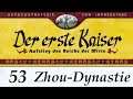 Let's Play "Der erste Kaiser" - 53 - Zhou / Hao - 04 [German / Deutsch]