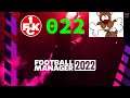 Let´s Play - Football Manager 2022 - 22 - Jetzt wird´s ernst! - [Deutsch]