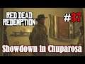Let's Play Red Dead Redemption 1 #37: Showdown in Chuparosa (Blind / Slow-, Long- & Roleplay)