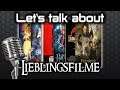 Let's talk about: Lieblingsfilme