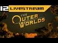🔴 🎥 👉🏿 Live! What should I say here, it's The Outer Worlds! (The Outer Worlds #12 3/18/20)