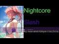 Nightcore - slash - by ncs and tokyo machine (14 minutes)