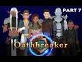 Oathbreaker - Playthrough Part 7 (Fantasy Visual Novel)