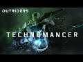 Outriders - The Technomancer Spotlight Video