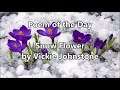 Poem of the Day #47 - 4.1.21 - Snow Flower