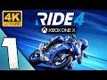 Ride 4 I Capítulo 1 I Let's Play I XboxOne X I 4K