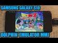 Samsung Galaxy S10 (Exynos) - Dragon Ball Z: Budokai 2 - Dolphin Emulator MMJ - Test