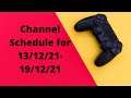 Soldierboy's Channel Schedule For 13/12/21 - 19/12/21