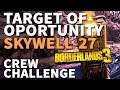Target of Oportunity Skywell-27 Borderlands 3