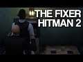 The Fixer | Hitman 2 | Hitman 2 | #72