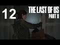 The Last of Us Part 2 #12 - Parkhaus des Todes (Let's Play/Streamaufzeichnung/deutsch)