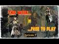This Week In Free To Play... | Episode 7 | RAID: Shadow Legends