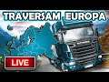 🔴TRAVERSAM EUROPA IN 🚛 Euro Truck Simulator 2 Road to the Black Sea