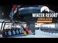 WINTER RESORT Simulator #2: Neue Seilbahn in Betrieb  und Ski fahren [Preview]