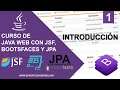 1- Curso de Java Web con JSF, BootsFaces y JPA - Introducción