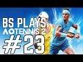 ★AO Tennis 2 - Part 23★