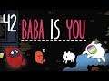 Baba Is You: Level is WHICH ONE? ✦ Part 42 ✦ astropill (ft. Doughy)