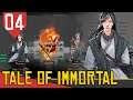 BELAS PERNAS - Tale of Immortal #04 [Série Gameplay Português PT-BR]