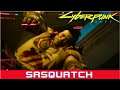 Cyberpunk 2077 :  Gameplay & Mission : How to defeat Sasquatch